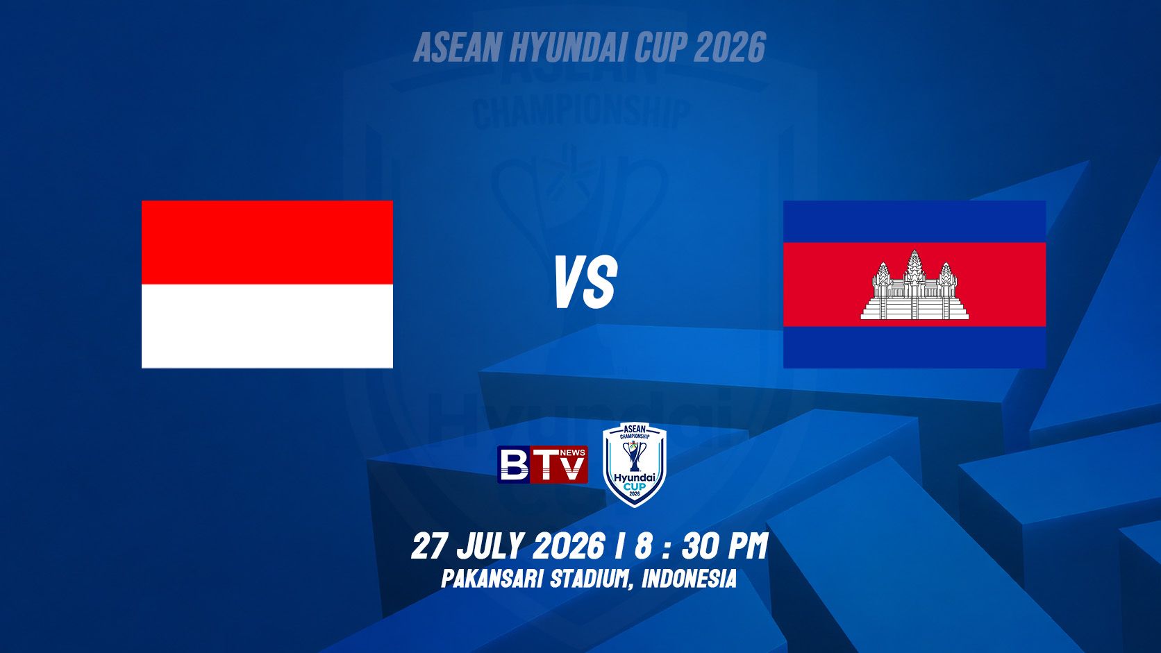 ក្រុមបាល់ទាត់ជម្រើសជាតិឥណ្ឌូណេស៊ី vs ក្រុមបាល់ទាត់ជម្រើសជាតិកម្ពុជាINDONESIA vs CAMBODIA