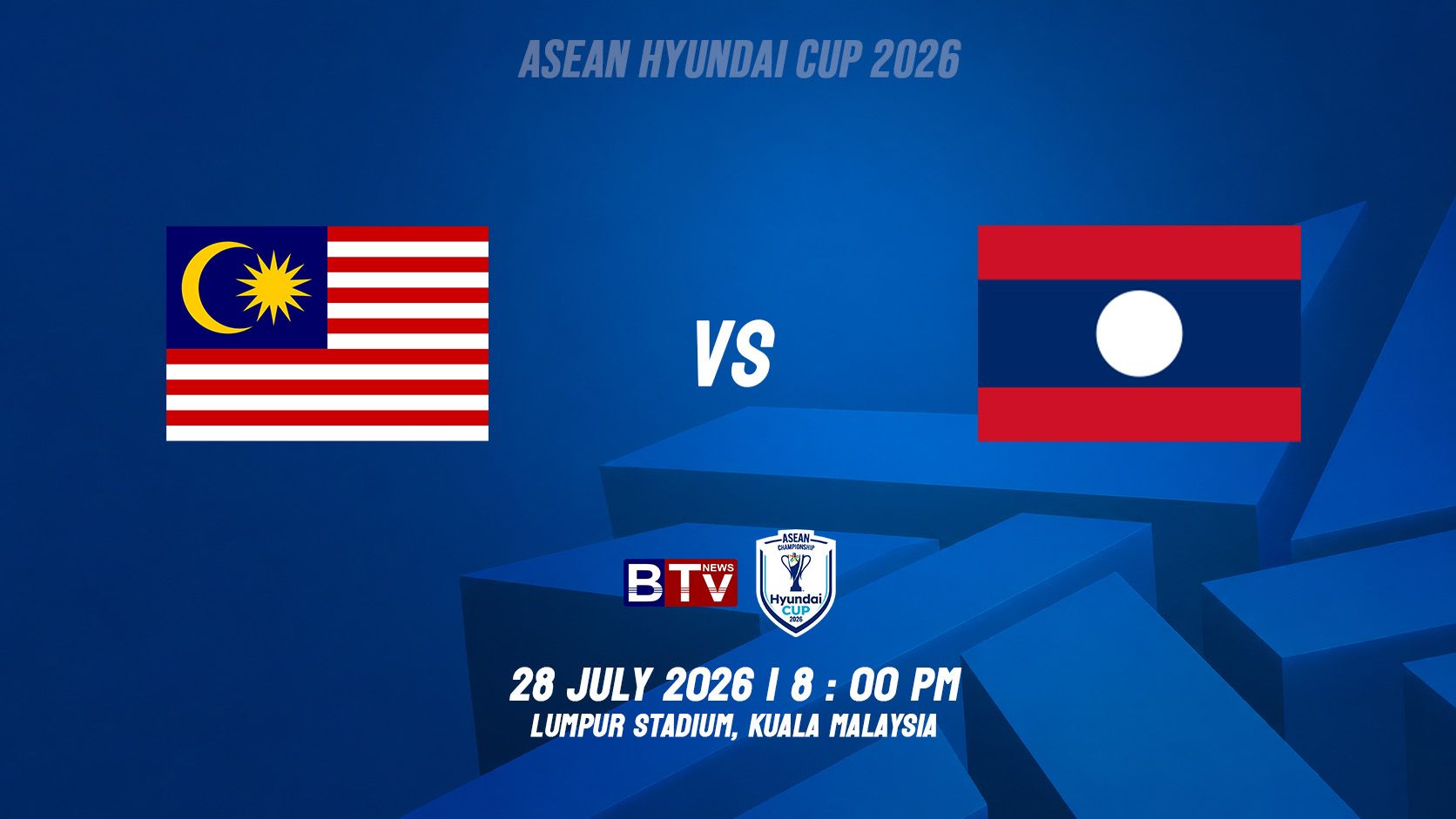 ក្រុមបាល់ទាត់ជម្រើសជាតិម៉ាឡេស៊ី vs ក្រុមបាល់ទាត់ជម្រើសជាតិឡាវ MALAYSIA vs LAOS