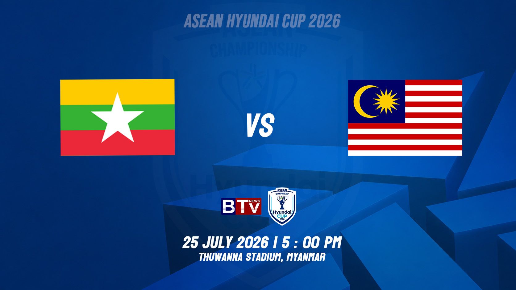 ក្រុមបាល់ទាត់ជម្រើសជាតិសហភាពមីយ៉ាន់ម៉ា vs ក្រុមបាល់ទាត់ជម្រើសជាតិម៉ាឡេស៊ី  MYANMAR vs MALAYSIA