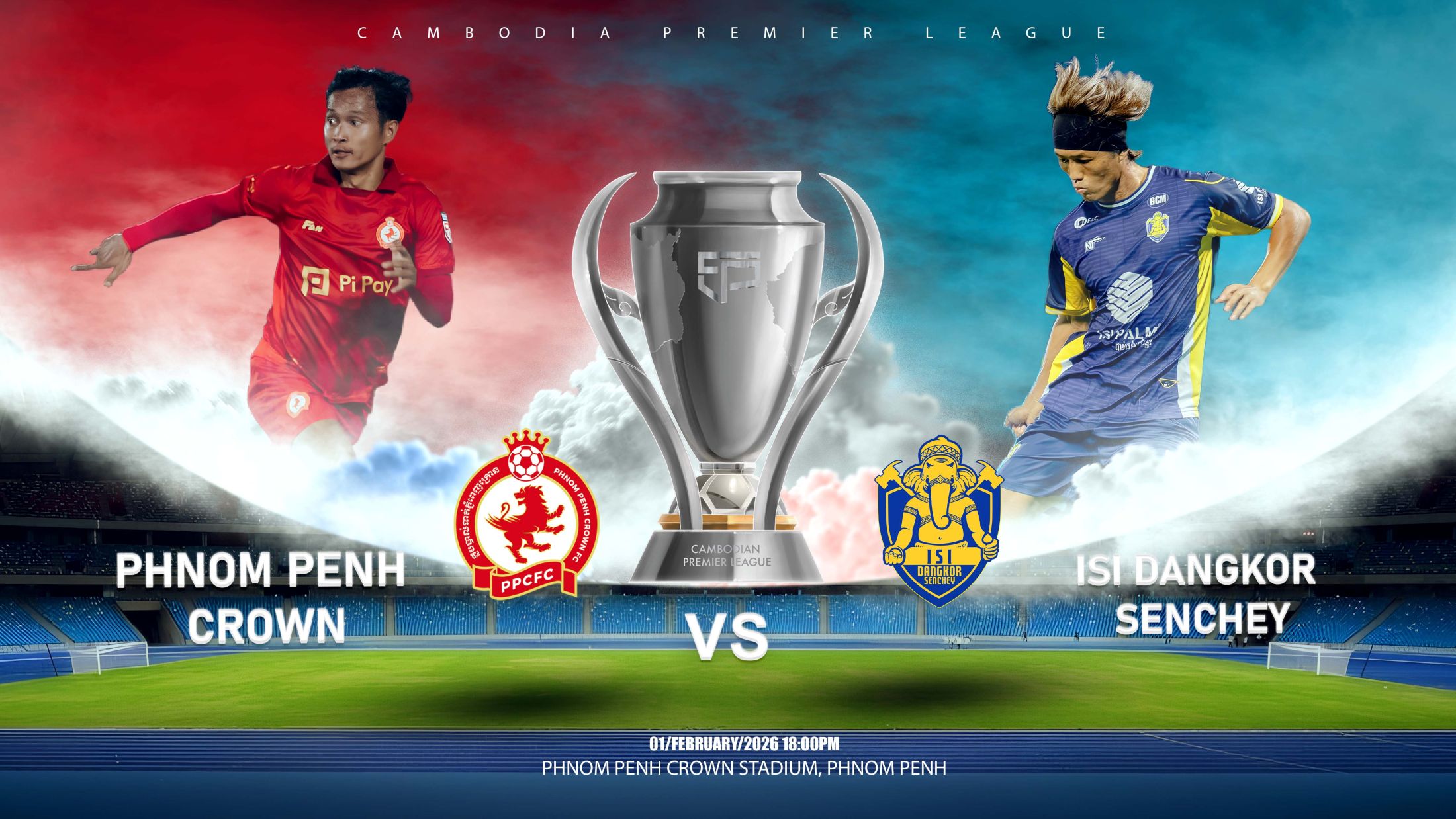 ភ្នំពេញក្រោន vs អាយអេសអាយ ដង្កោសែនជ័យ Phnom Penh Crown FC vs ISI Dangkor Senchey FC