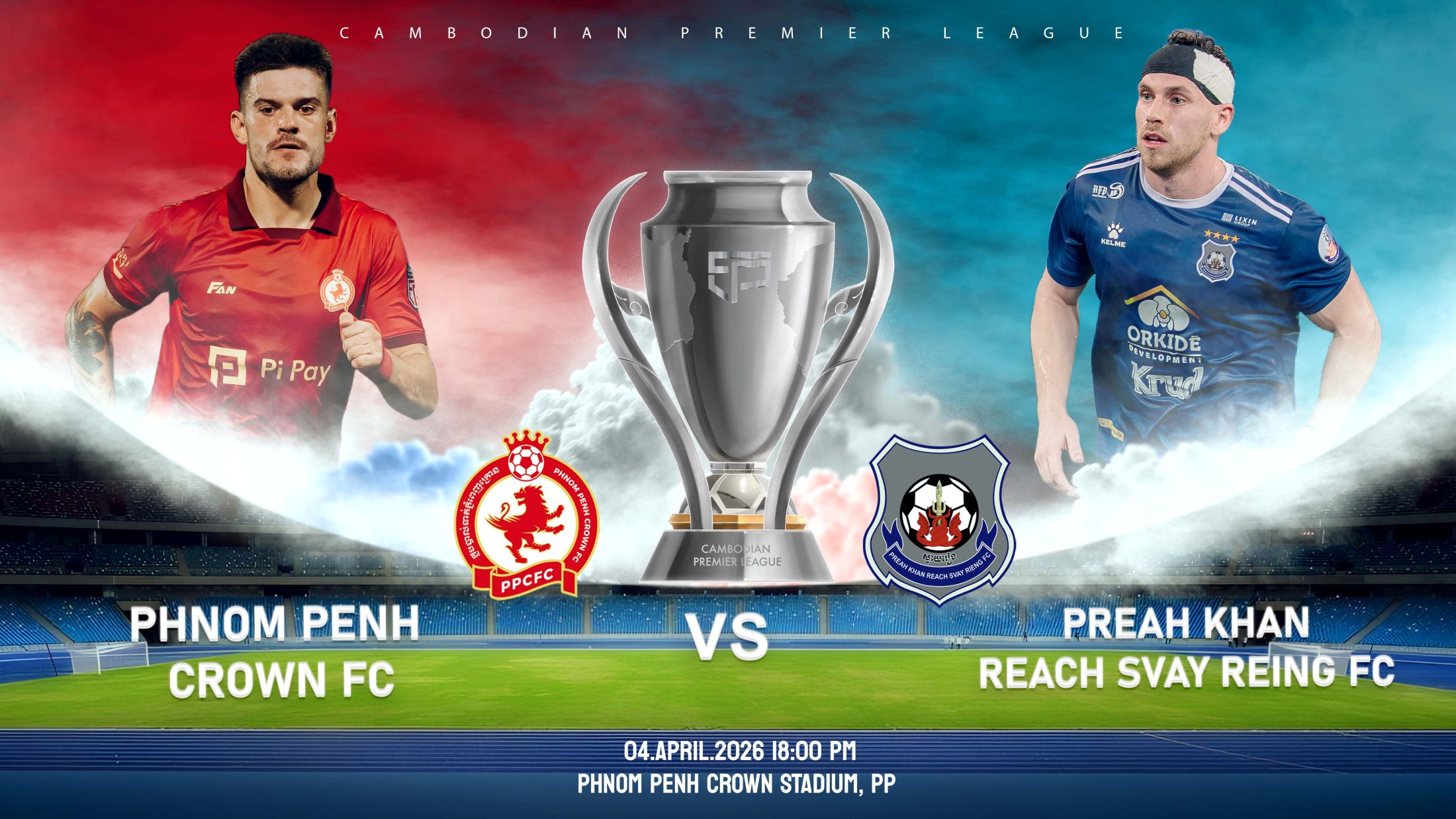 ភ្នំពេញក្រោន vs ព្រះខ័នរាជស្វាយរៀង Phnom Penh Crown FC vs Preah Khan Reach Svay Rieng